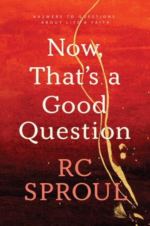 Now, That's a Good Question: Answers to Questions about Life and Faith,Used