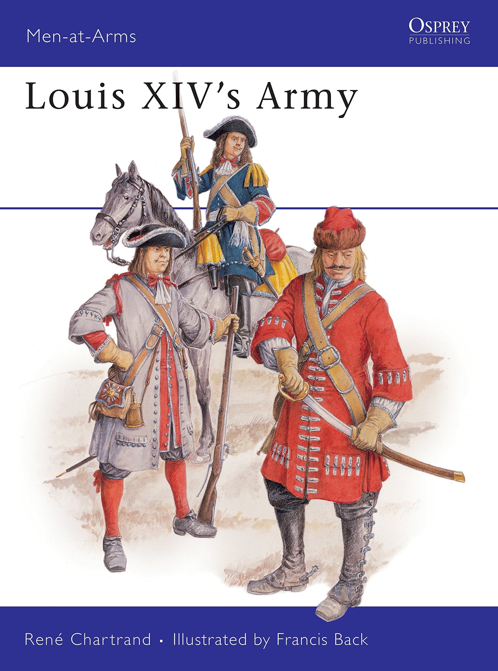 Louis XIV's Army (MenAtArms Series, 203) (MenatArms, 203),Used