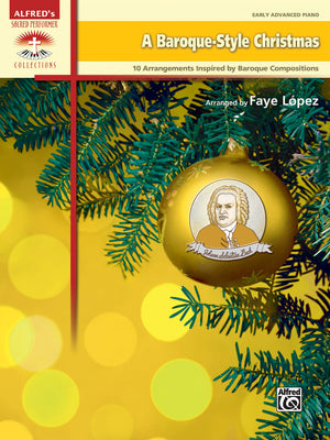 A BaroqueStyle Christmas: 10 Arrangements Inspired by Baroque Compositions (Sacred Performer Collections),Used