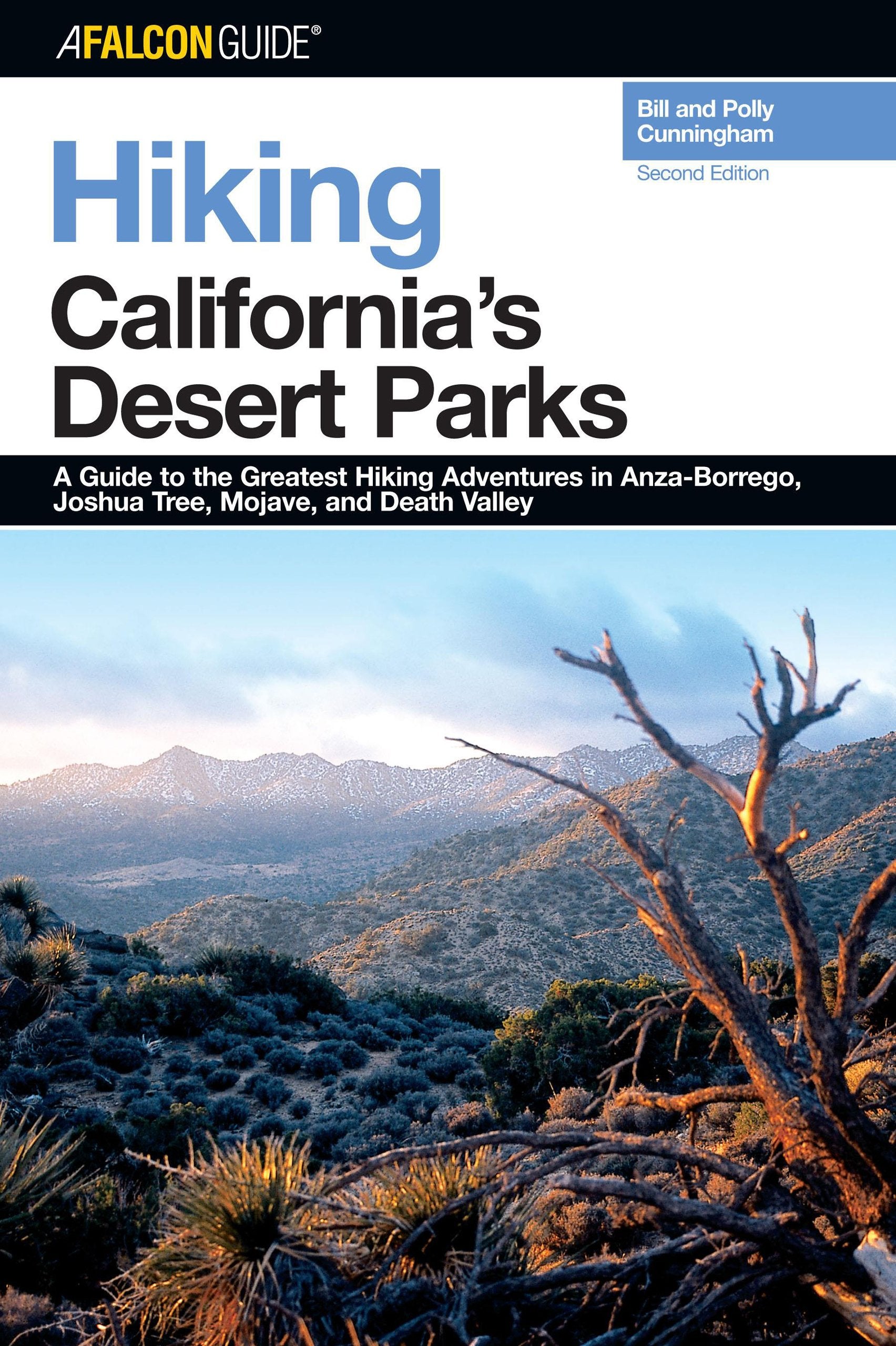 Falconguide Hiking California'S Desert Parks (Falconguides Regional Hiking Series),New