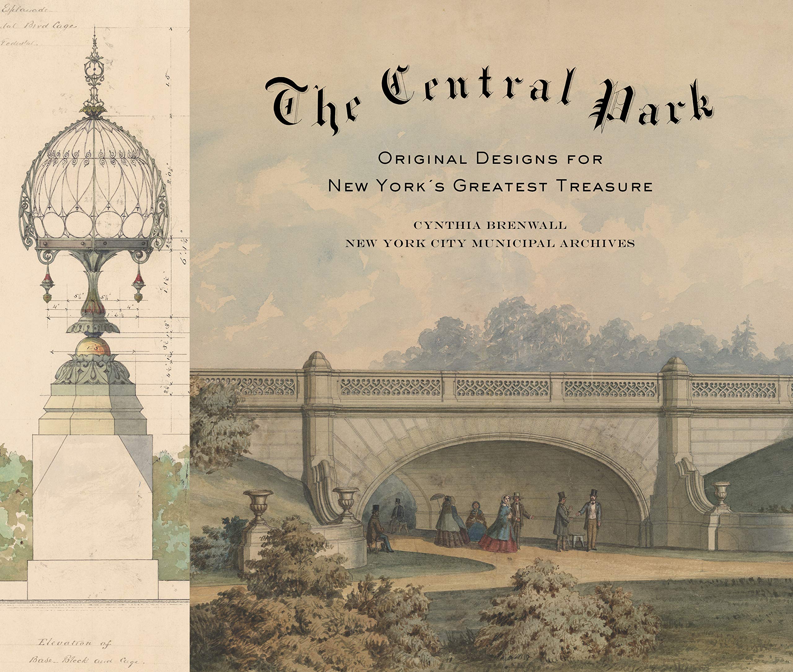 The Central Park: Original Designs For New York'S Greatest Treasure
