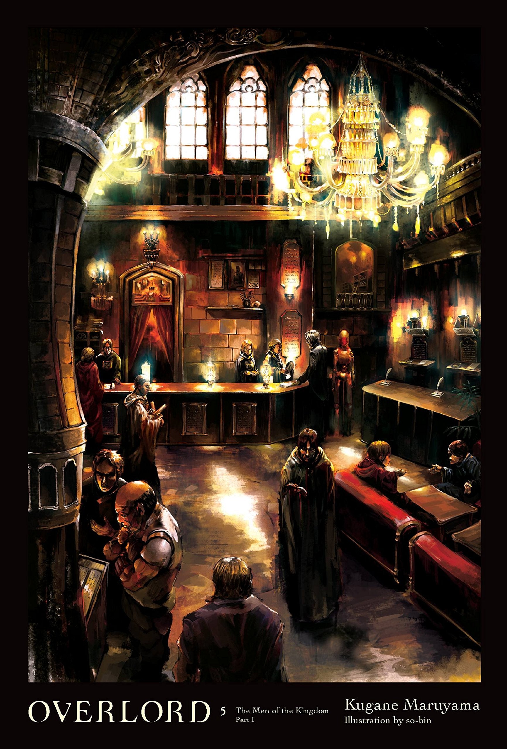 Overlord, Vol. 5 (light novel): The Men of the Kingdom Part I (Volume 5) (Overlord, 5),Used