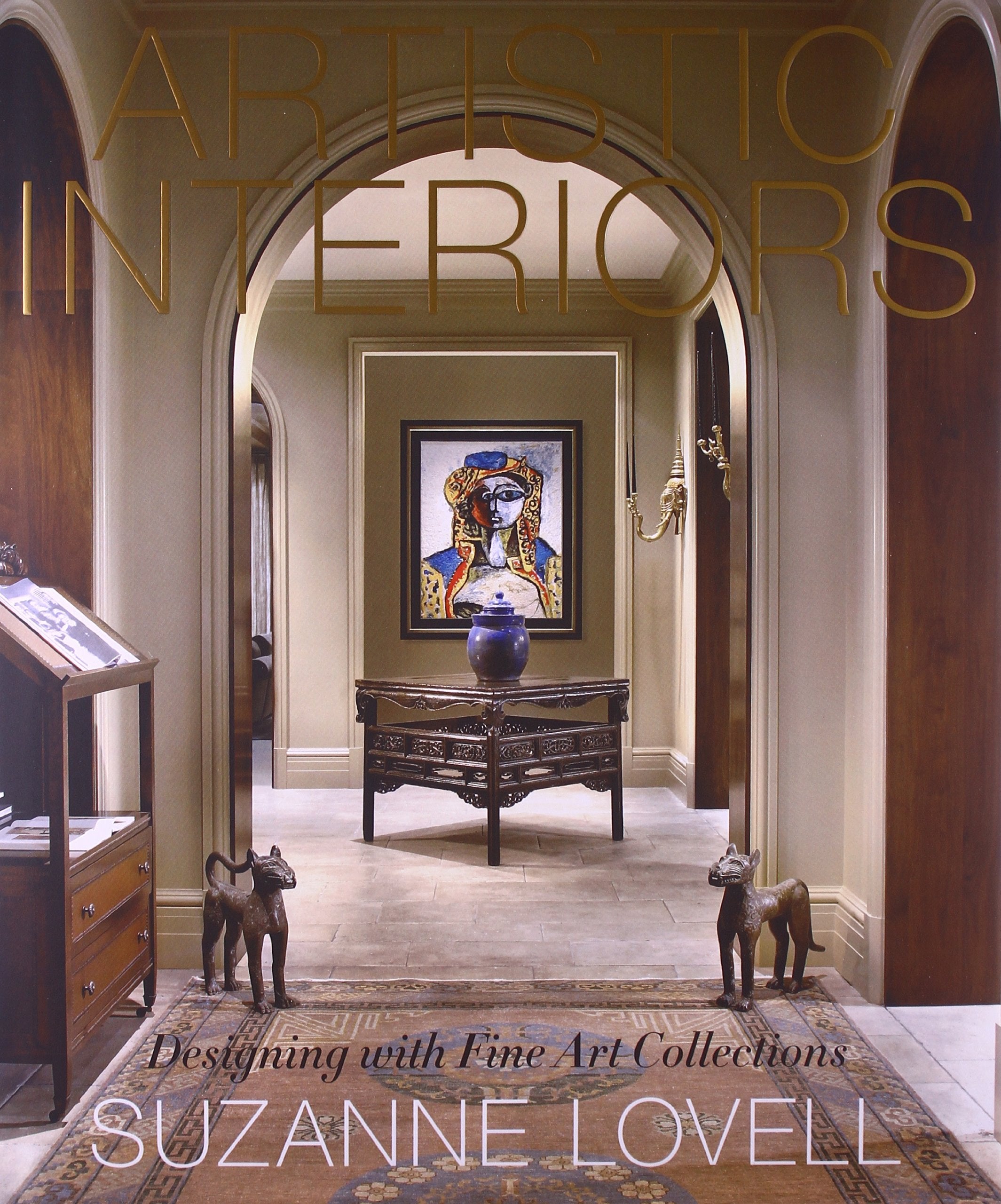 Artistic Interiors: Designing With Fine Art Collections