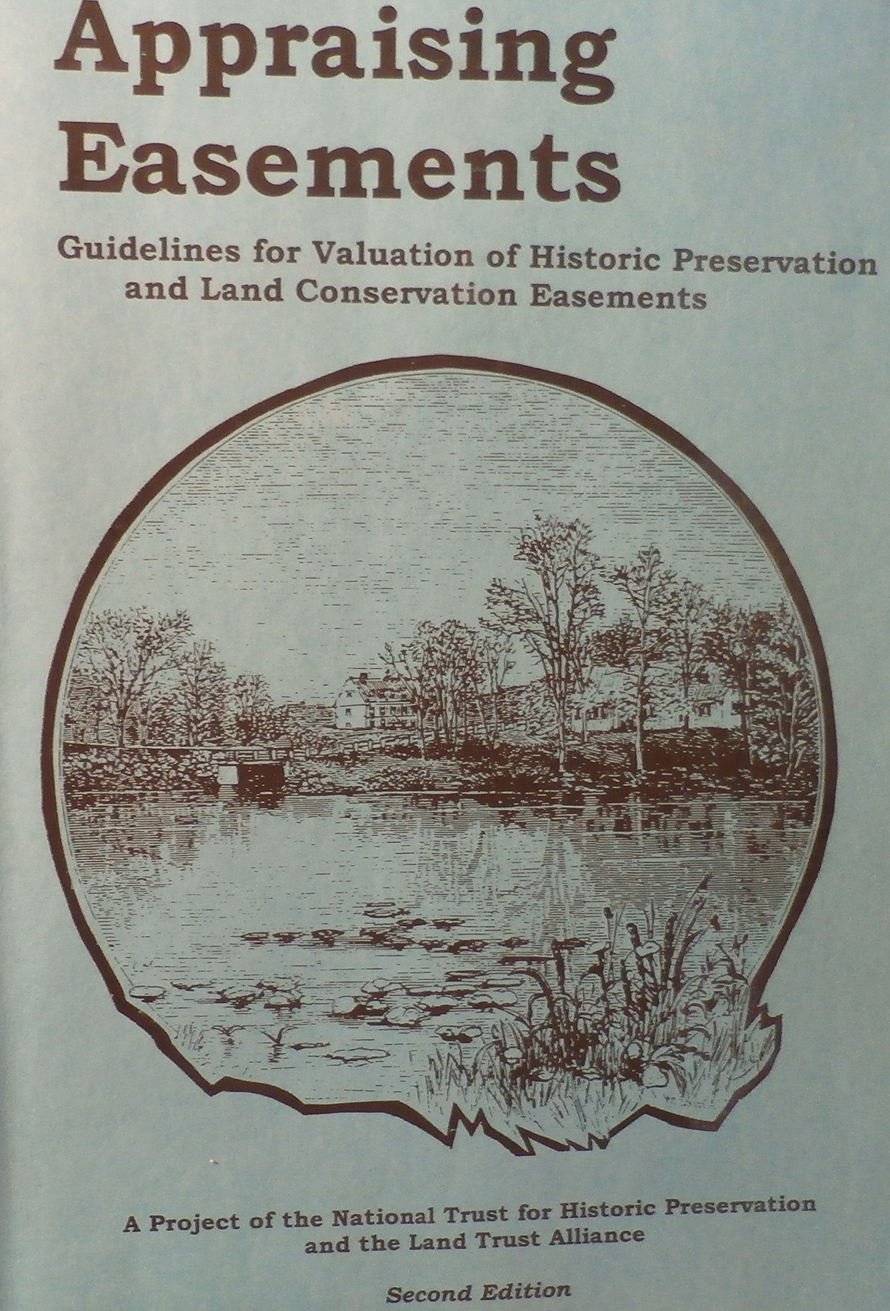 Appraising Easements: Guidelines for Valuation of Historic Preservation and Land Conservation Easements,Used