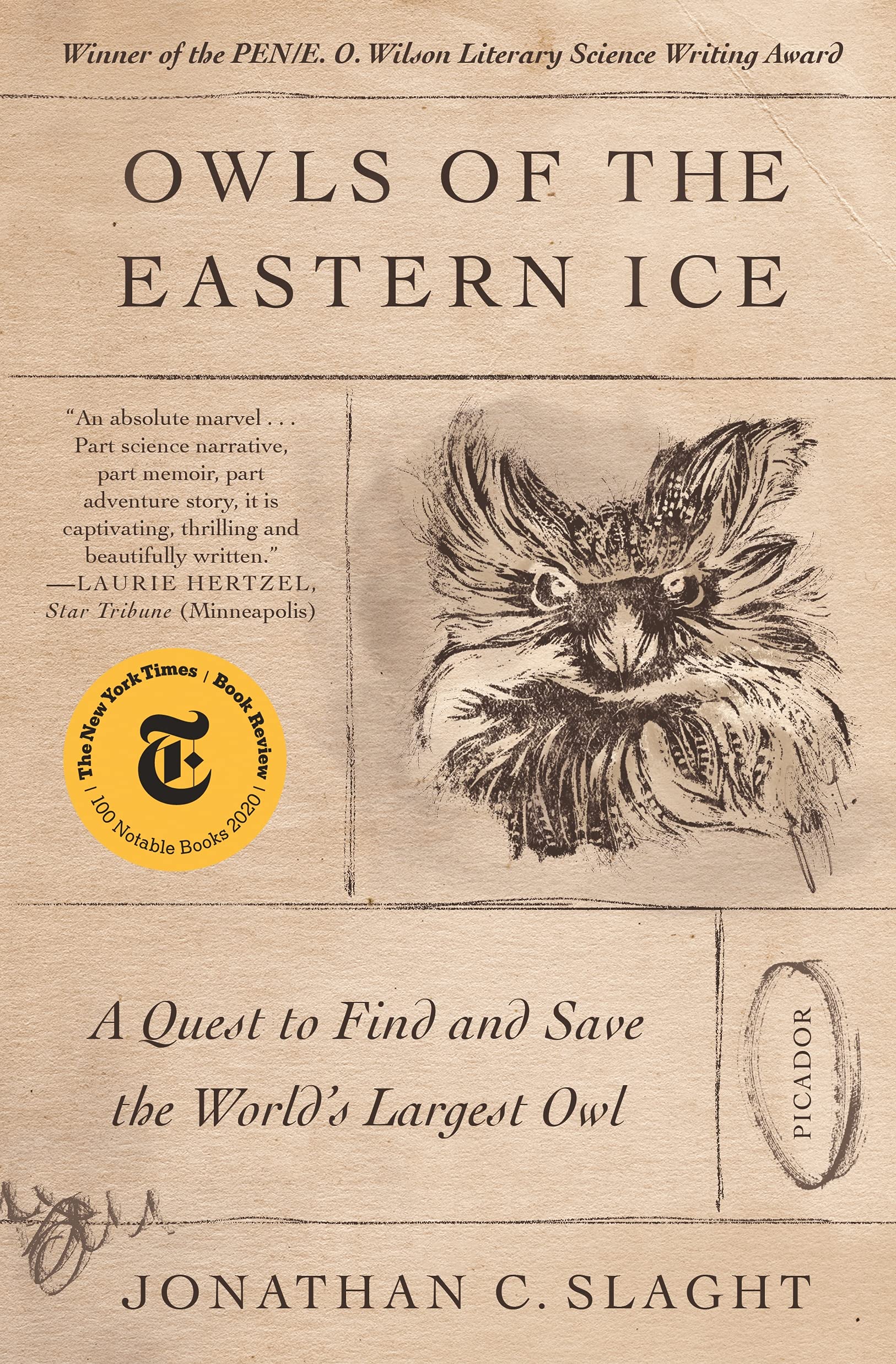 Owls Of The Eastern Ice: A Quest To Find And Save The World'S Largest Owl