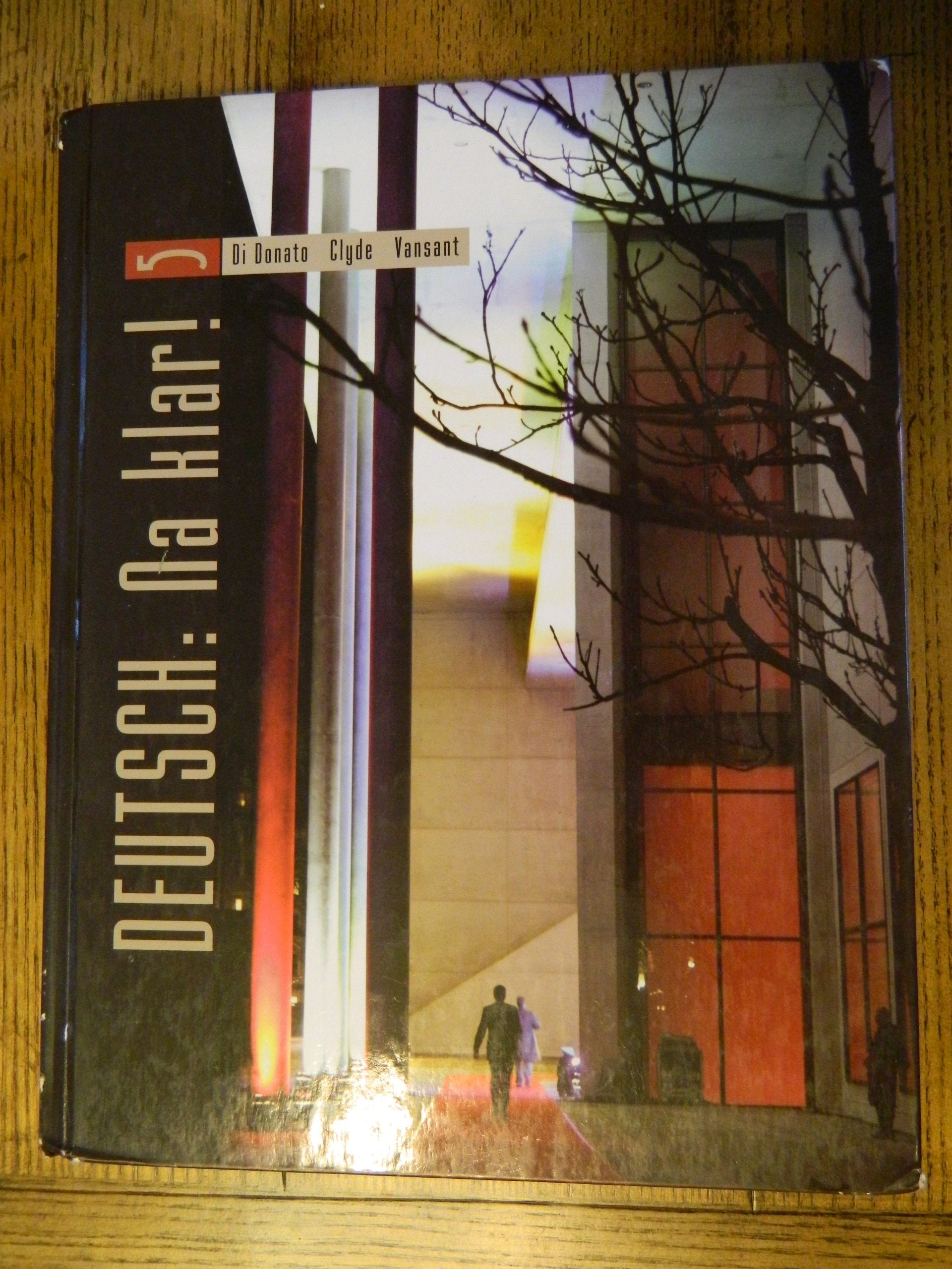 Deutsch: Na klar! An Introductory German Course (Student Edition),Used