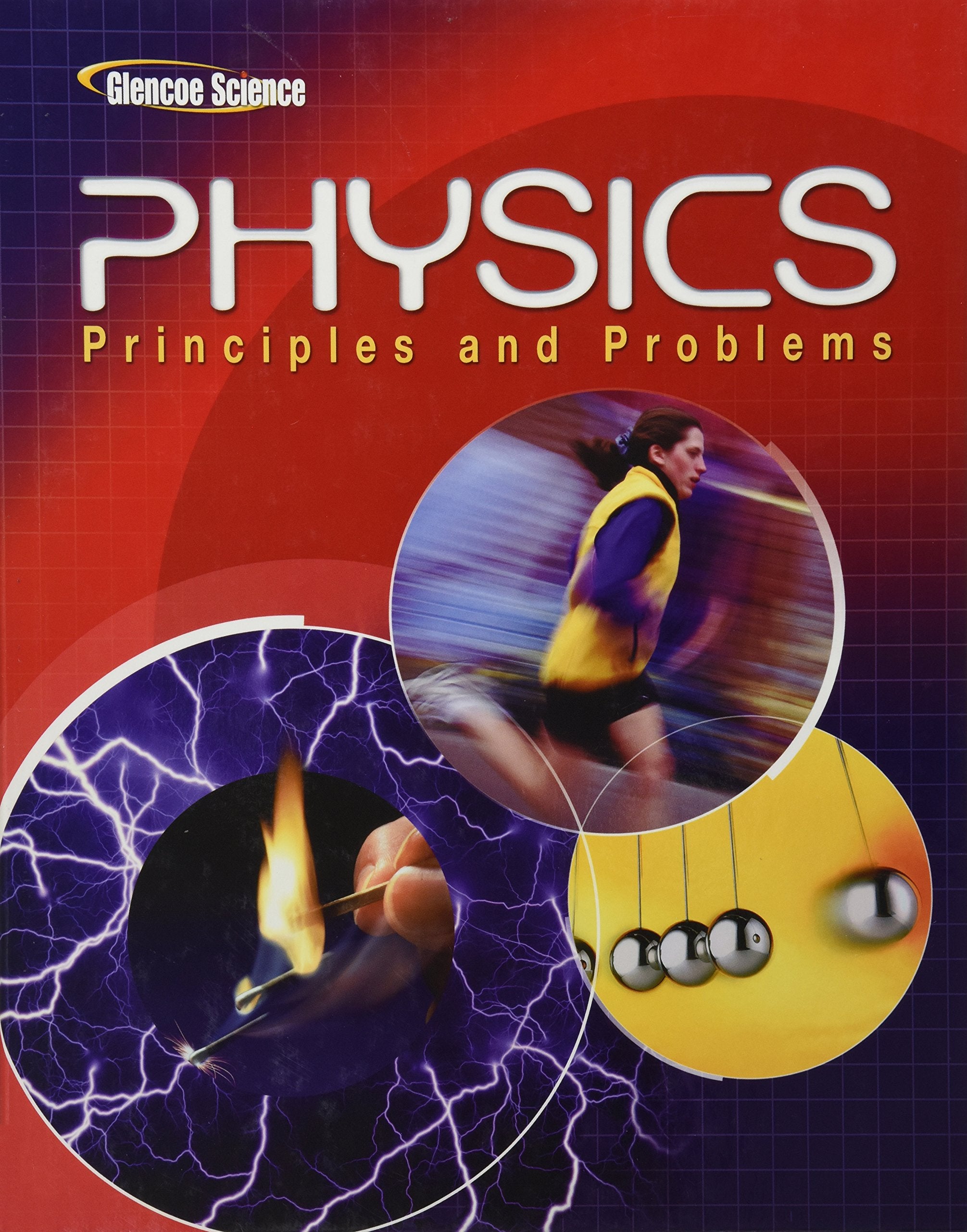 Physics: Principles And Problems, Student Edition