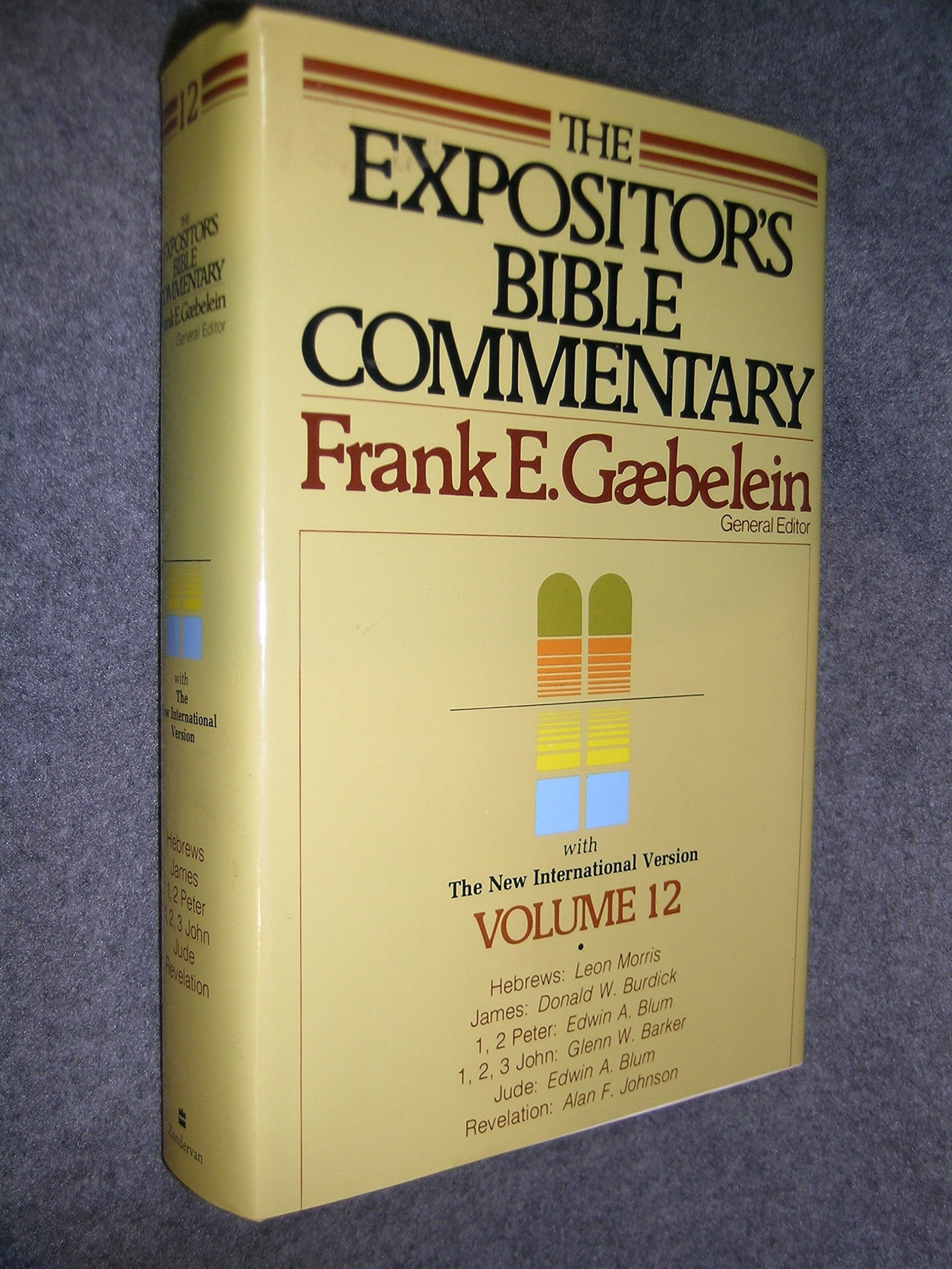 The Expositor's Bible Commentary (Vol 12) Hebrews through Revelation,Used