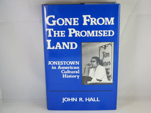 Gone From The Promised Land: Jonestown In American Cultural History,Used
