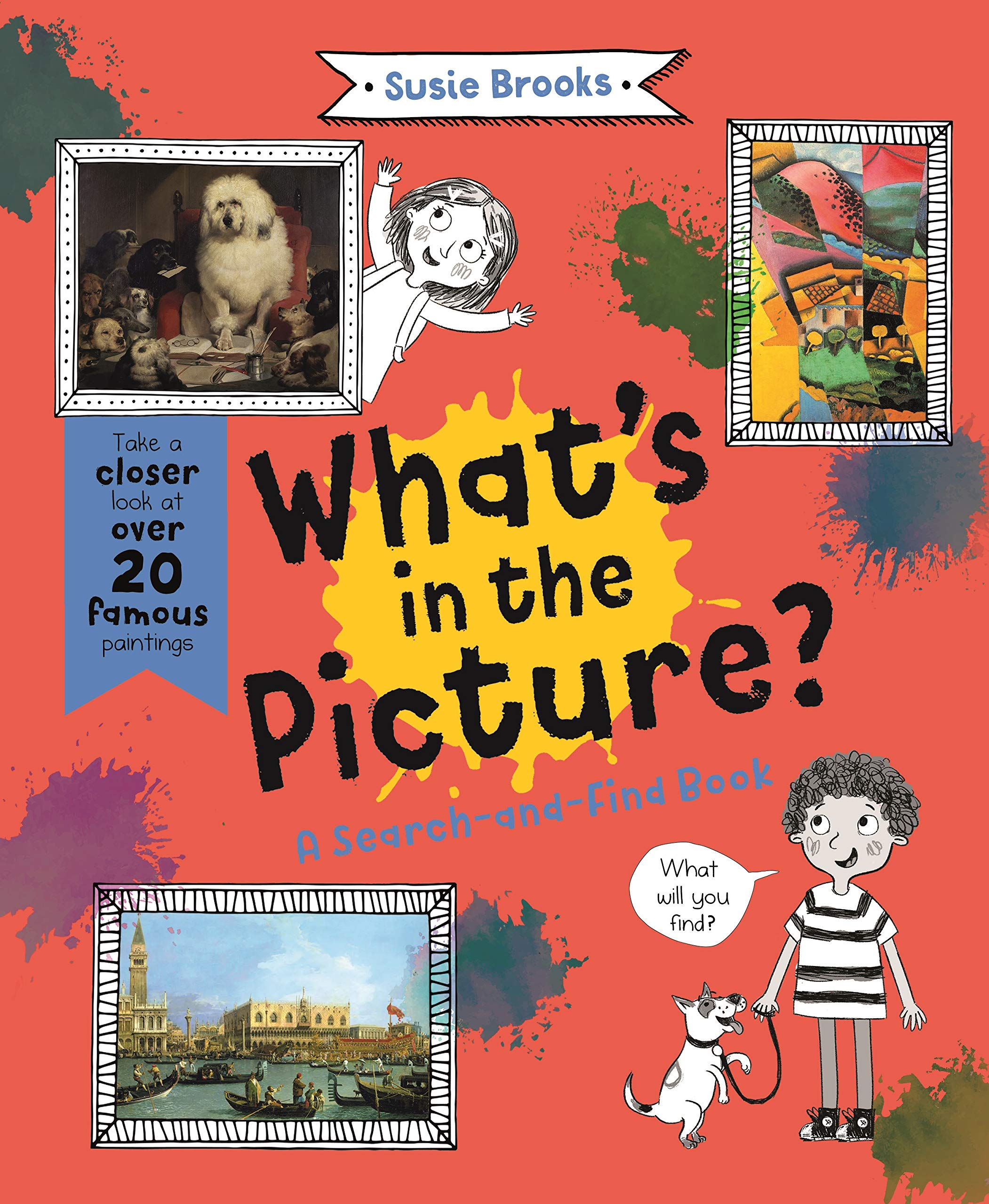 What's in the Picture?: Take a Closer Look at Over 20 Famous Paintings,Used