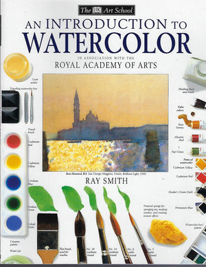 An Introduction to Watercolor (The Dk Art School),Used