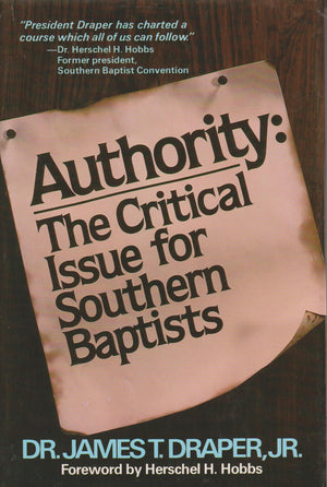 Authority: The critical issue for Southern Baptists,Used