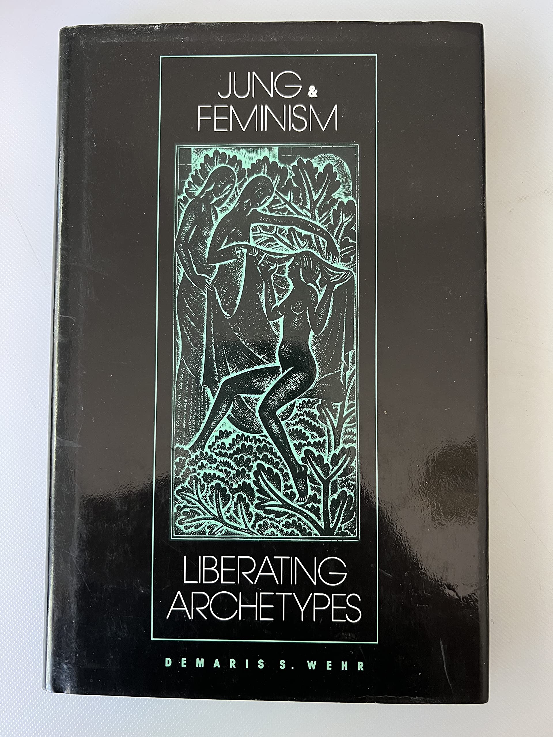 Jung and Feminism: Liberating archetypes,Used