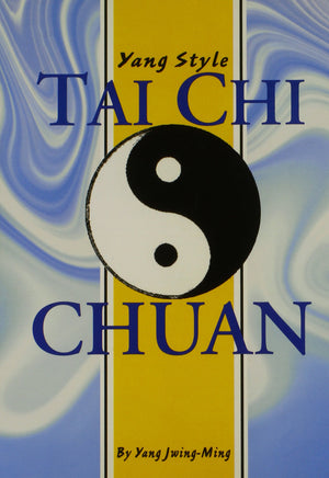 Yang Style Tai Chi Chuan (Unique Literary Books Of The World),Used