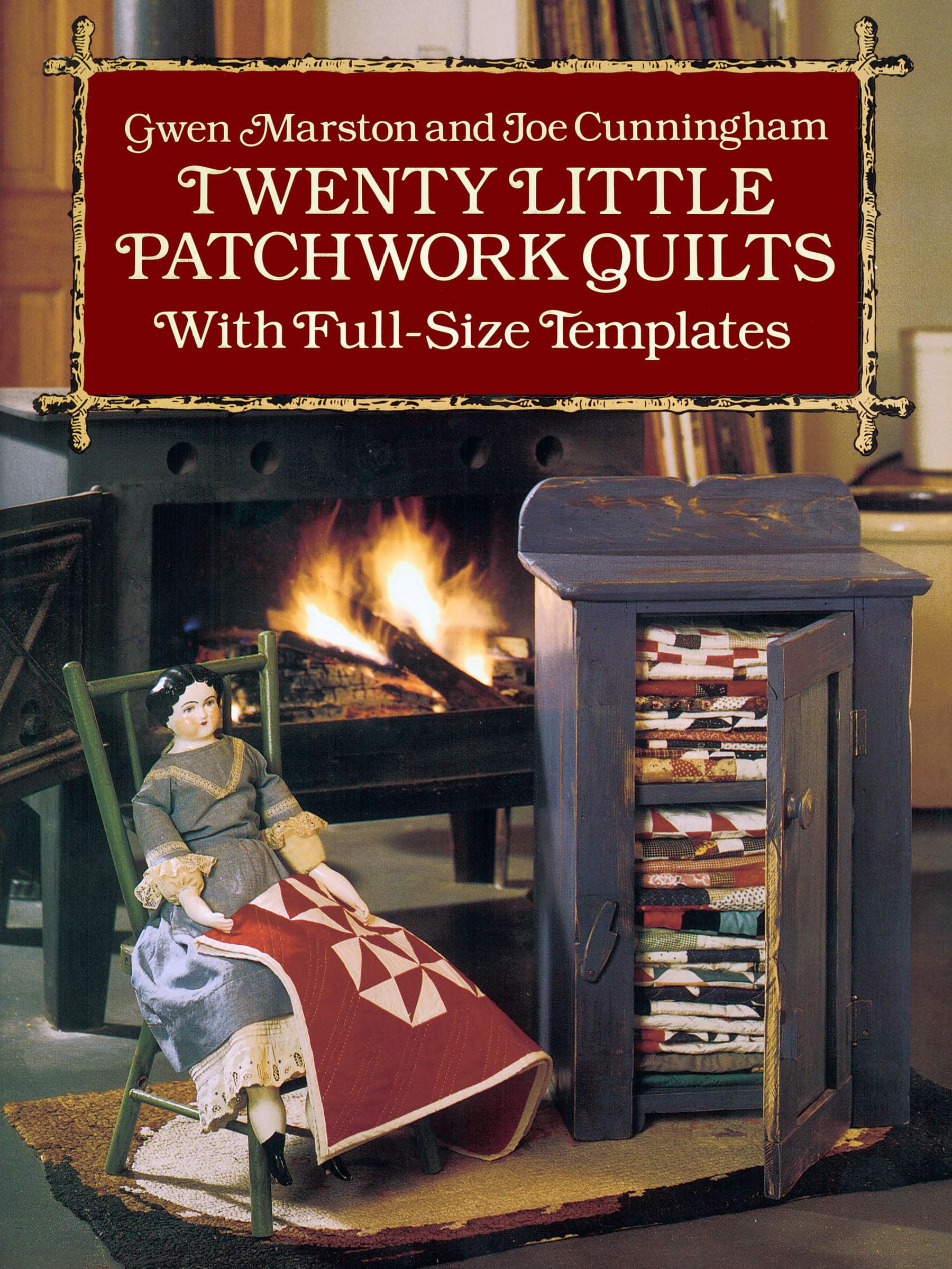 Twenty Little Patchwork Quilts: With FullSize Templates (Dover Crafts: Quilting),Used