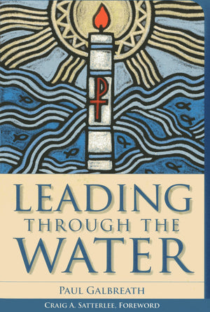 Leading through the Water (Vital Worship, Healthy Congregations),Used