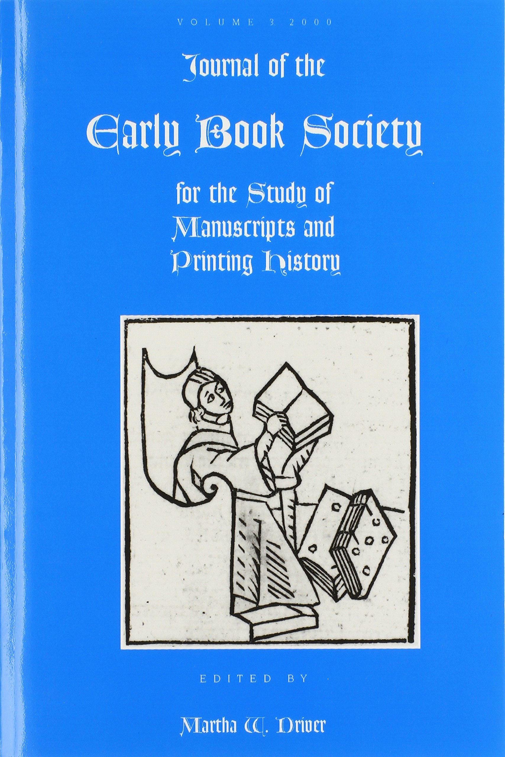 Journal of the Early Book Society for the Study of Manuscripts & Printing (3) (Jebs),Used