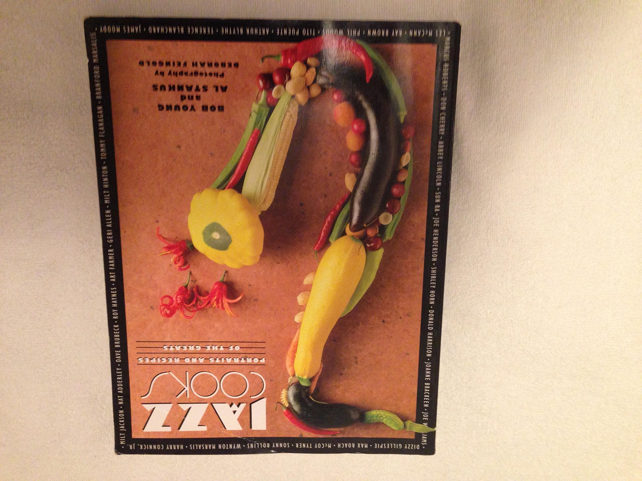 Jazz Cooks: Portraits and Recipes of the Greats,New