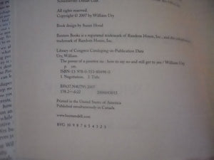 The Power Of A Positive No: How To Say No And Still Get To Yes,New