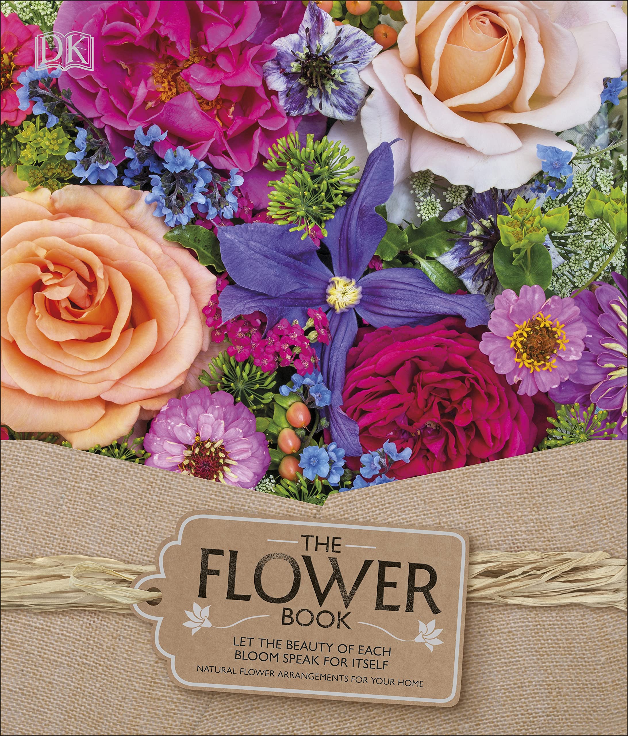 The Flower Book: Let the Beauty of Each Bloom Speak for Itself,Used