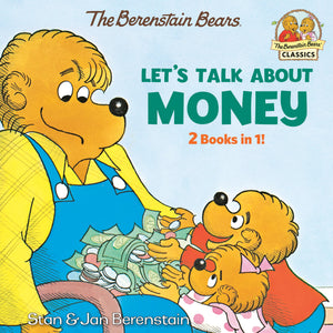 Let'S Talk About Money (Berenstain Bears) (Berenstain Bears' Classics),New