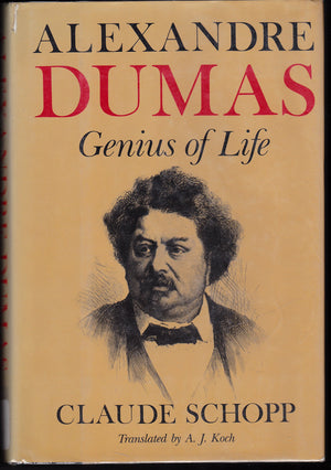 Alexandre Dumas: Genius of Life (English and French Edition),New