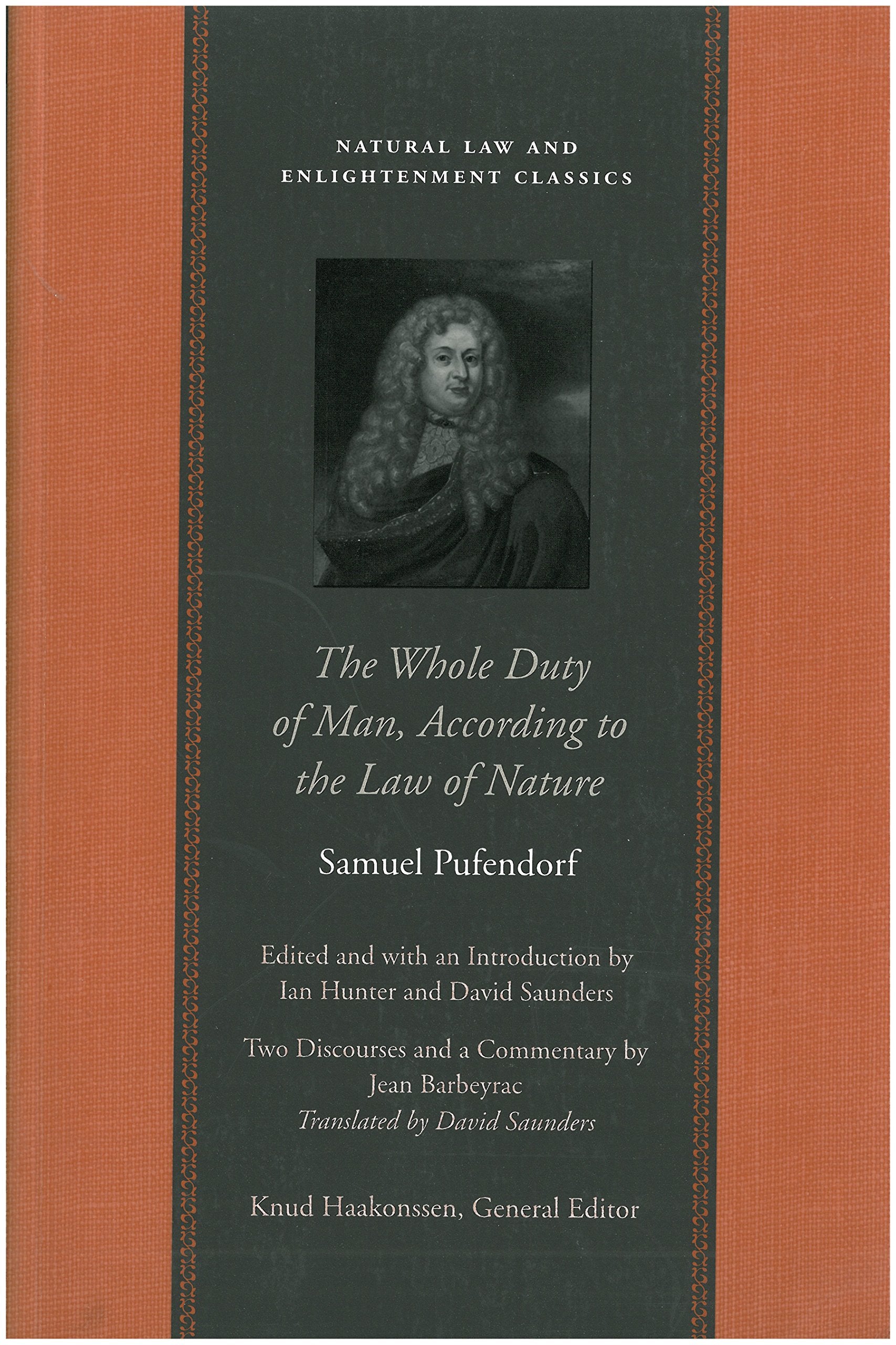 The Whole Duty of Man, According to the Law of Nature (Natural Law and Enlightenment Classics),Used