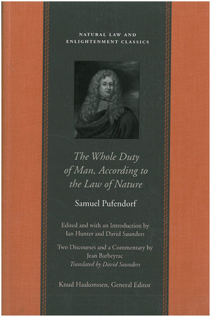 The Whole Duty of Man, According to the Law of Nature (Natural Law and Enlightenment Classics),Used