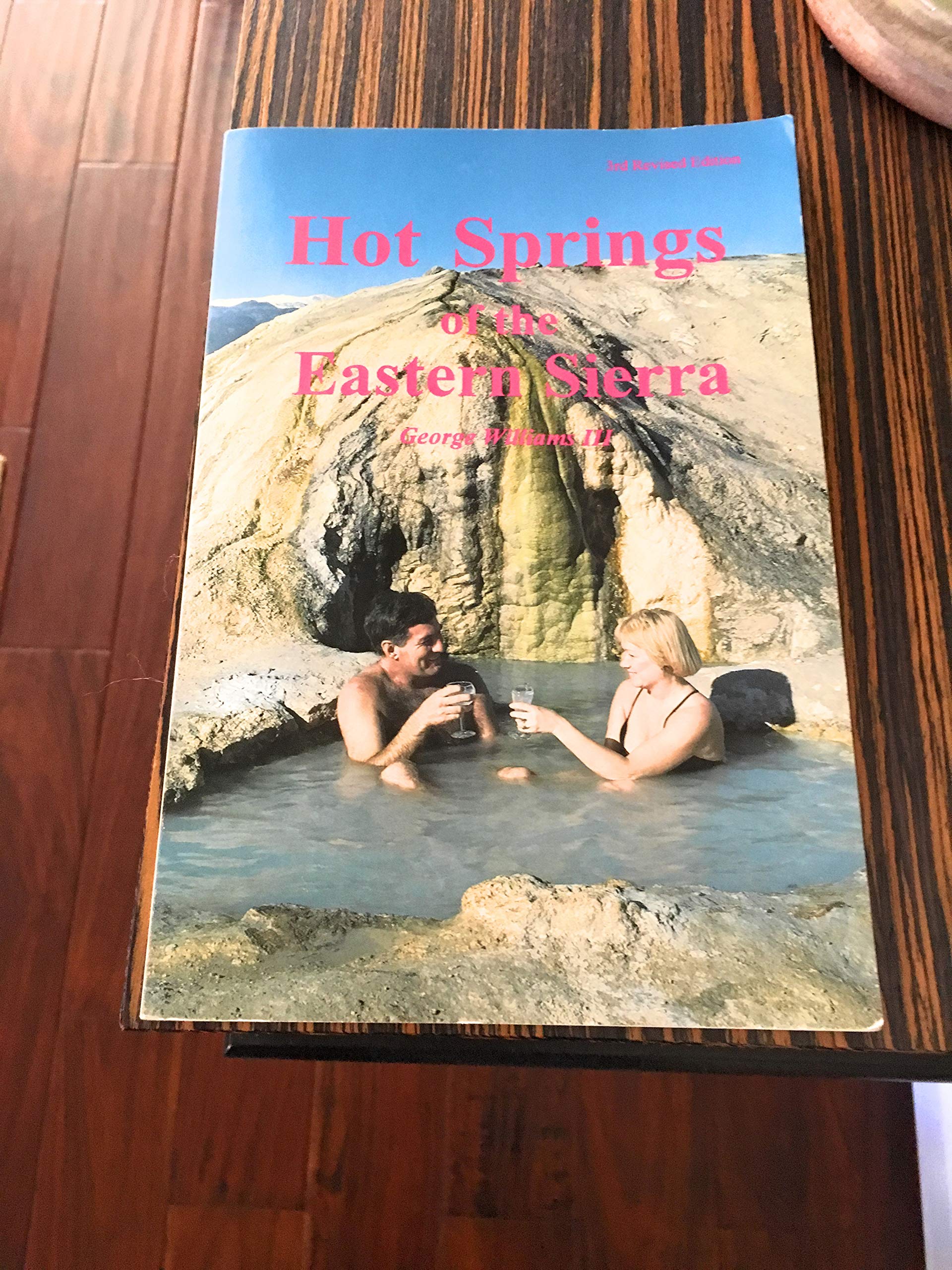 Hot Springs of the Eastern Sierra,Used