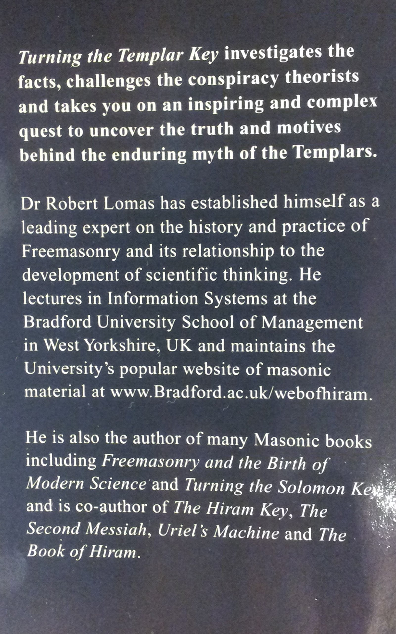 Turning the Templar Key: Martyrs, Freemasons and the Secret of the True Cross of Christ,Used