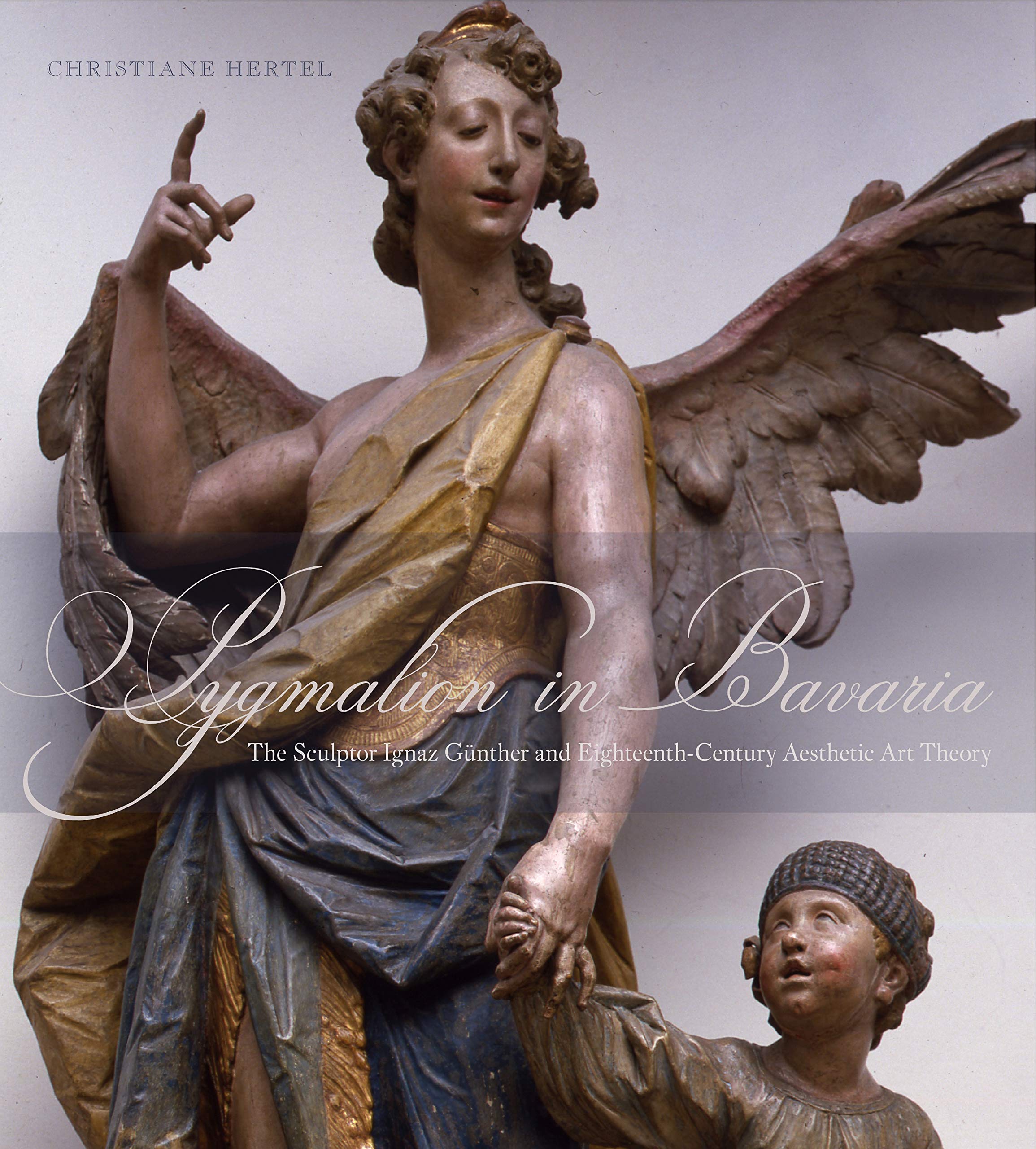 Pygmalion in Bavaria: The Sculptor Ignaz Gnther and EighteenthCentury Aesthetic Art Theory,Used