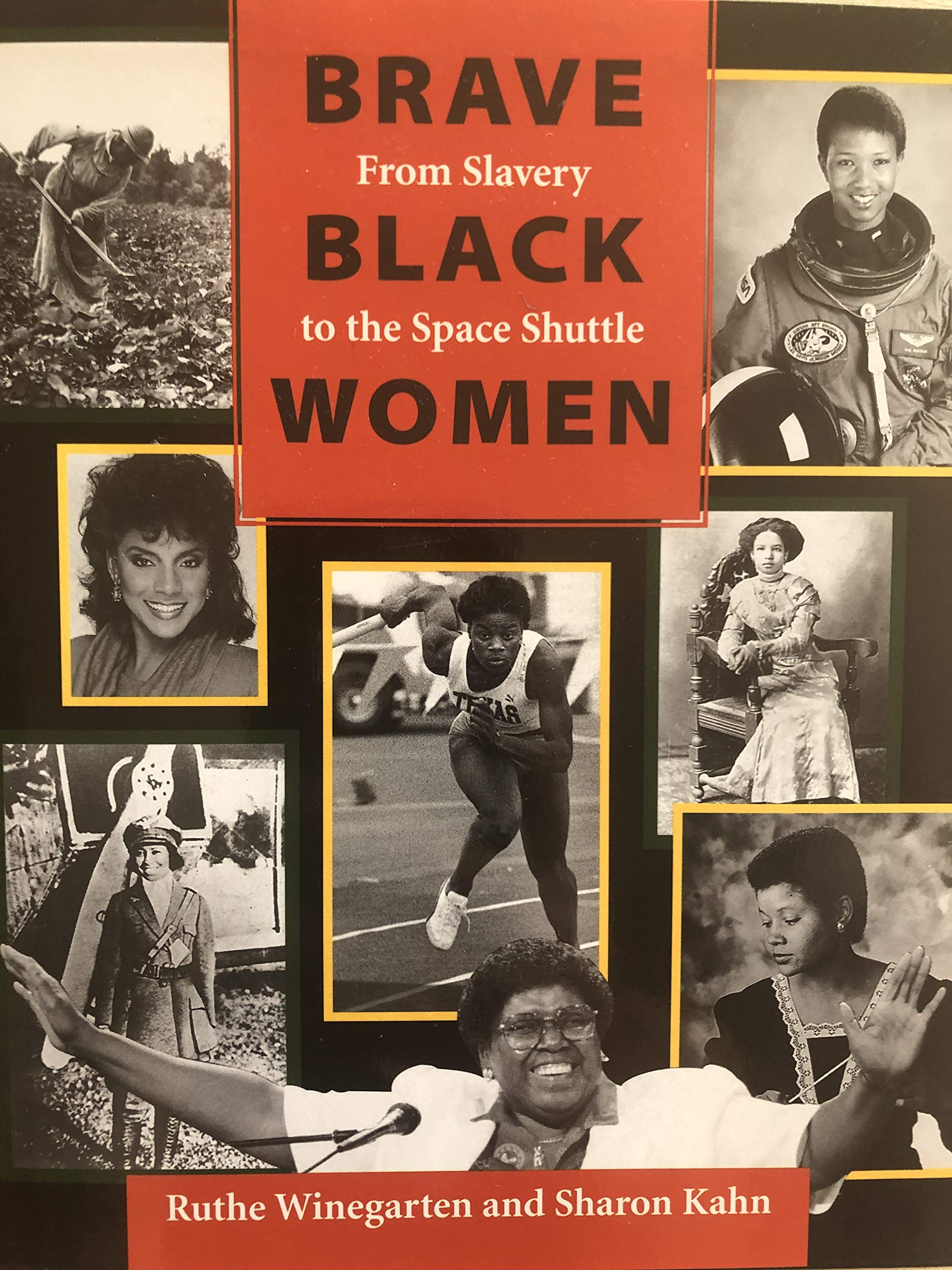 Brave Black Women: From Slavery to the Space Shuttle,Used