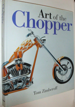 Motorbooks Art of the Chopper: A Comprehensive Guide to Motorcycle Design and Craftsmanship