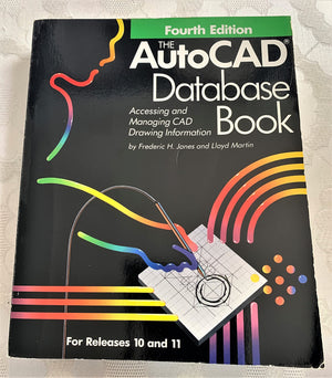 The Autocad Database Book: Accessing And Managing Cad Drawing Information (The Autocad Reference Library),Used