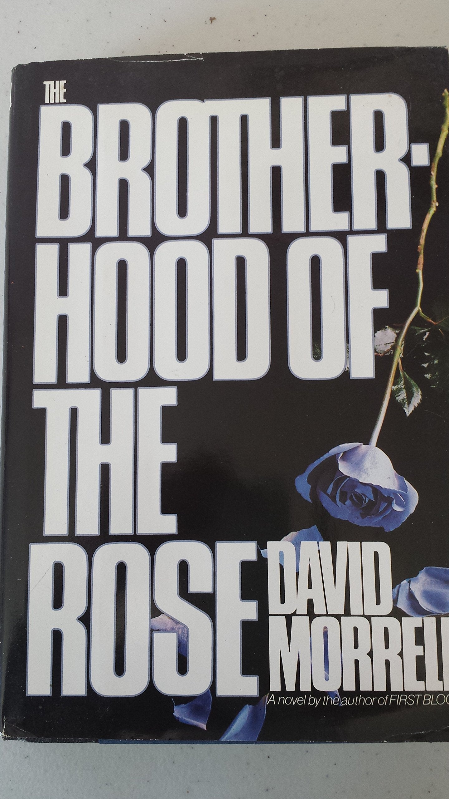Brotherhood Of The Rose: A Novel