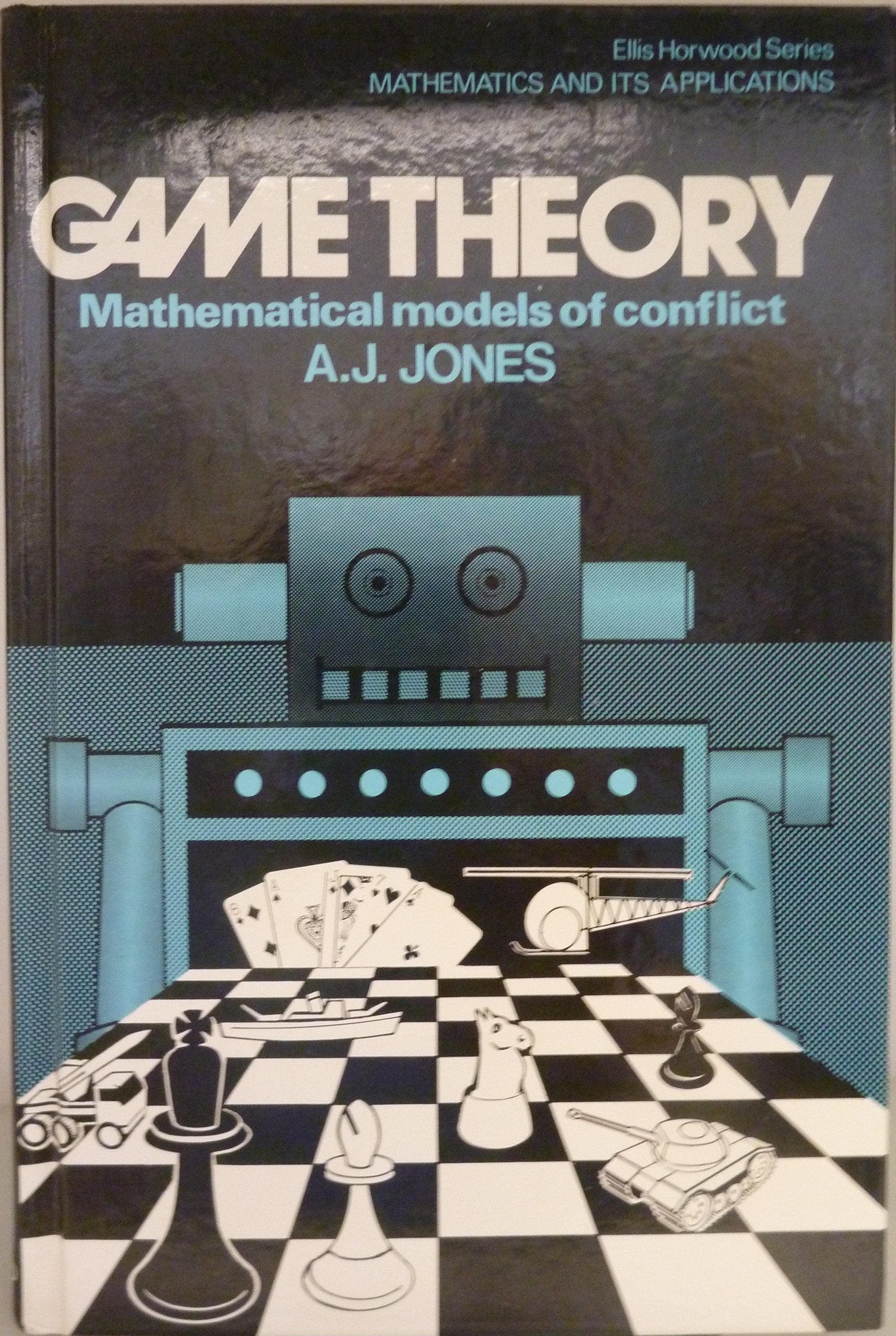 Game theory: Mathematical models of conflict (Mathematics & its applications),Used