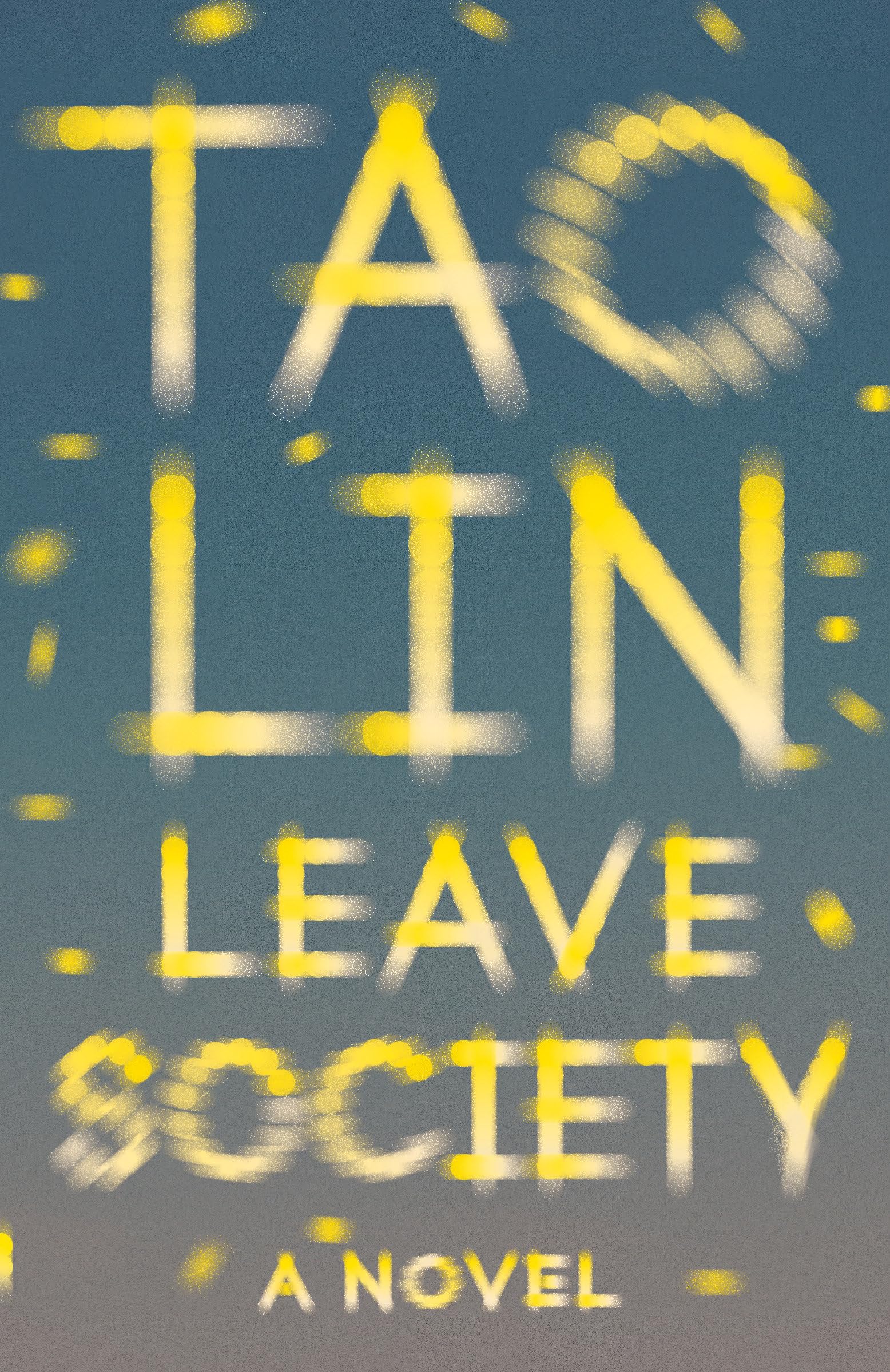 Leave Society (Vintage Contemporaries),Used