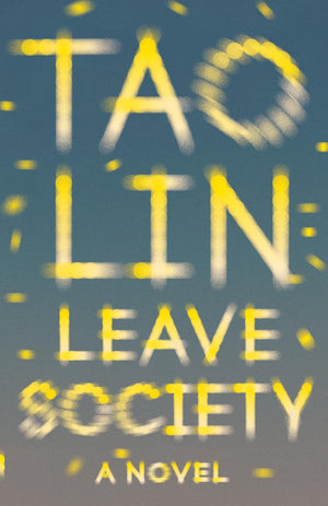 Leave Society (Vintage Contemporaries),Used