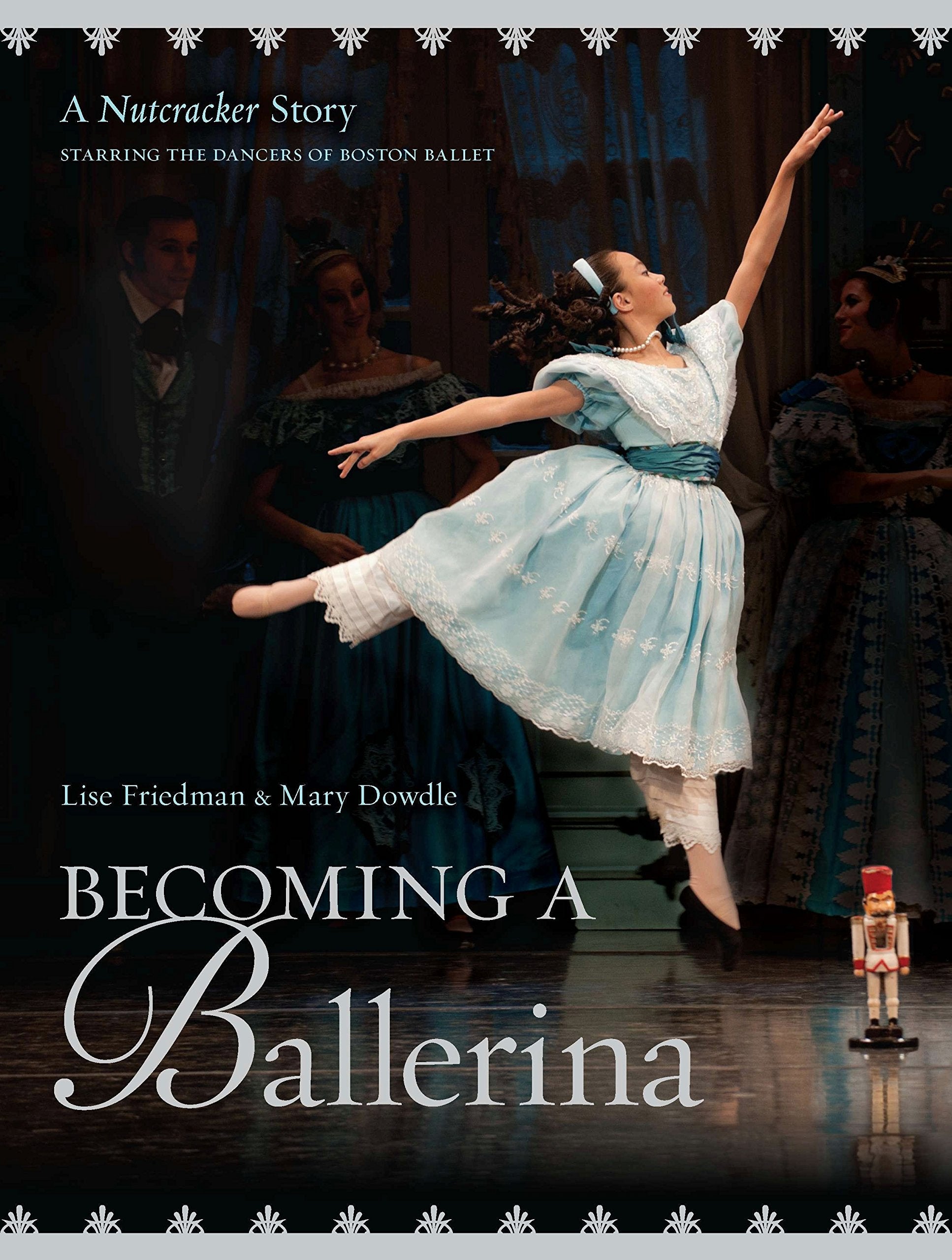 Becoming a Ballerina: A Nutcracker Story,Used