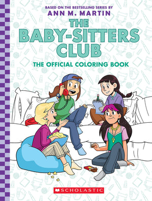 The Babysitters Club: The Official Coloring Book,New