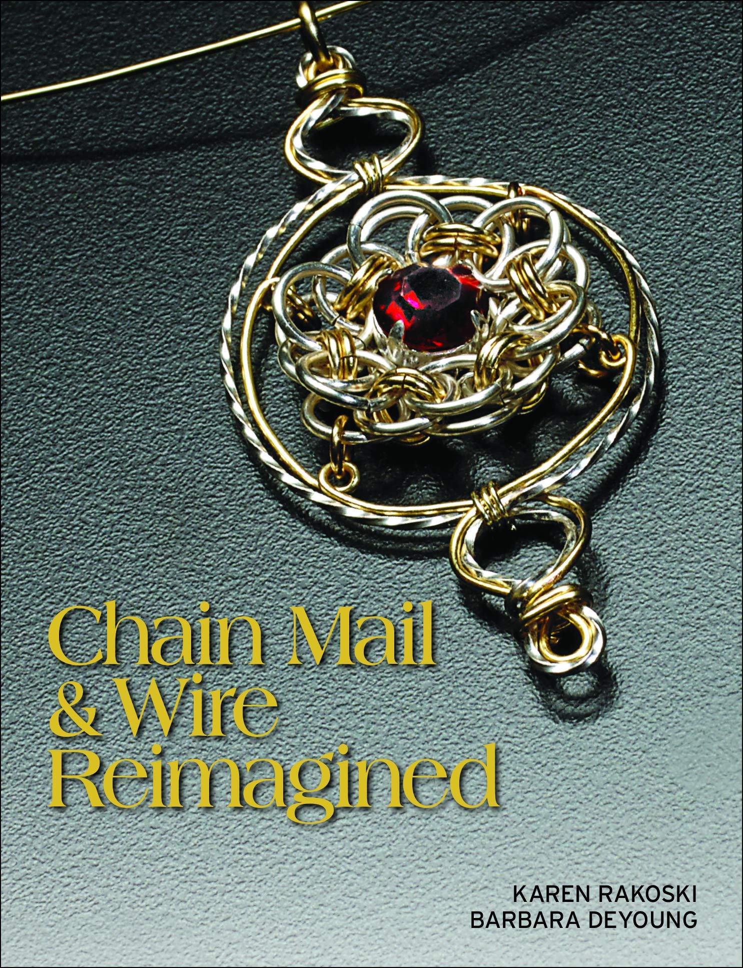 Chain Mail & Wire Reimagined,Used