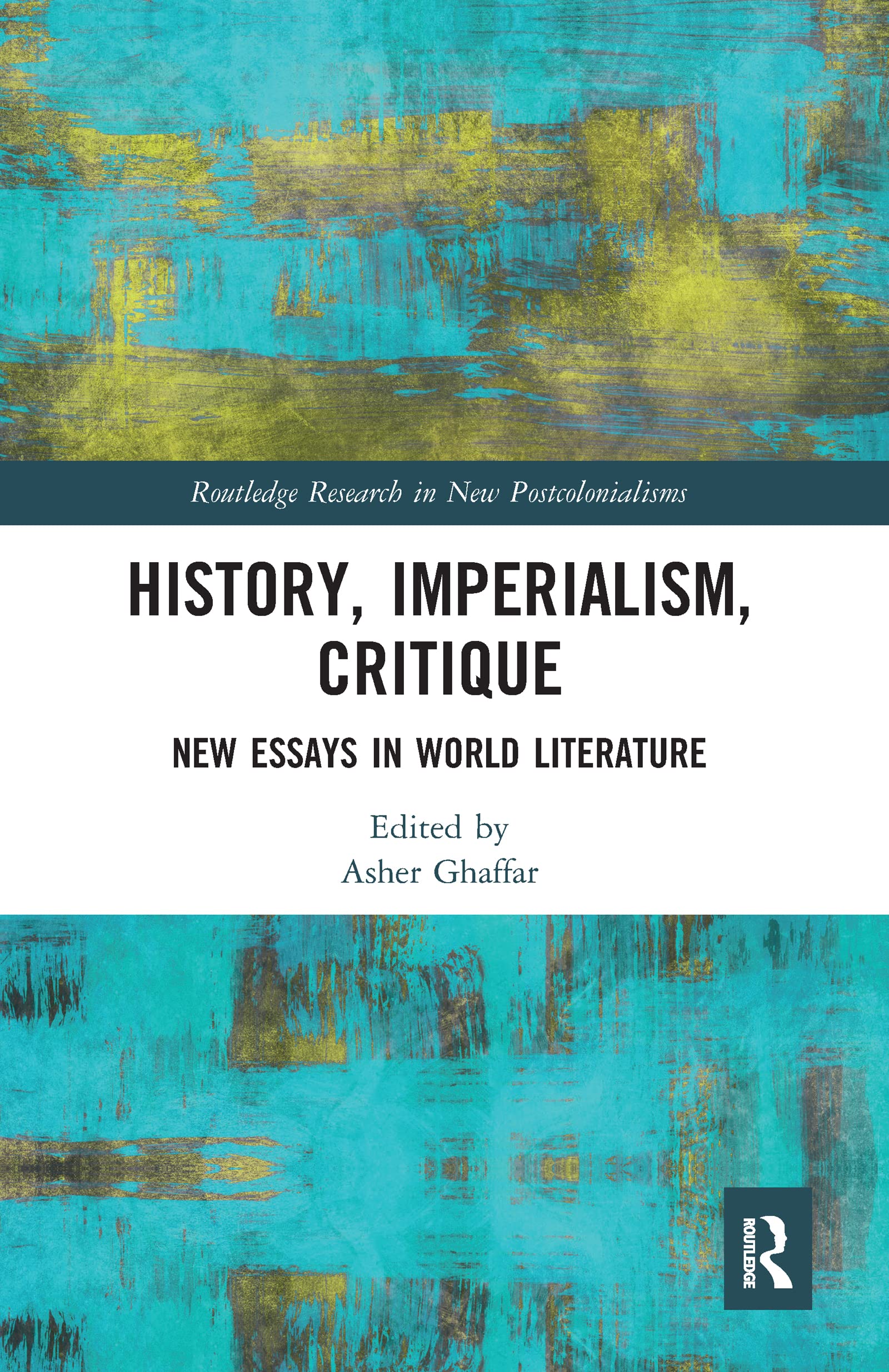 History, Imperialism, Critique (Routledge Research on Decoloniality and New Postcolonialisms),Used