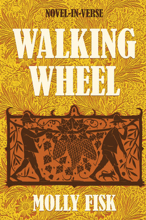 Walking Wheel: NovelInVerse