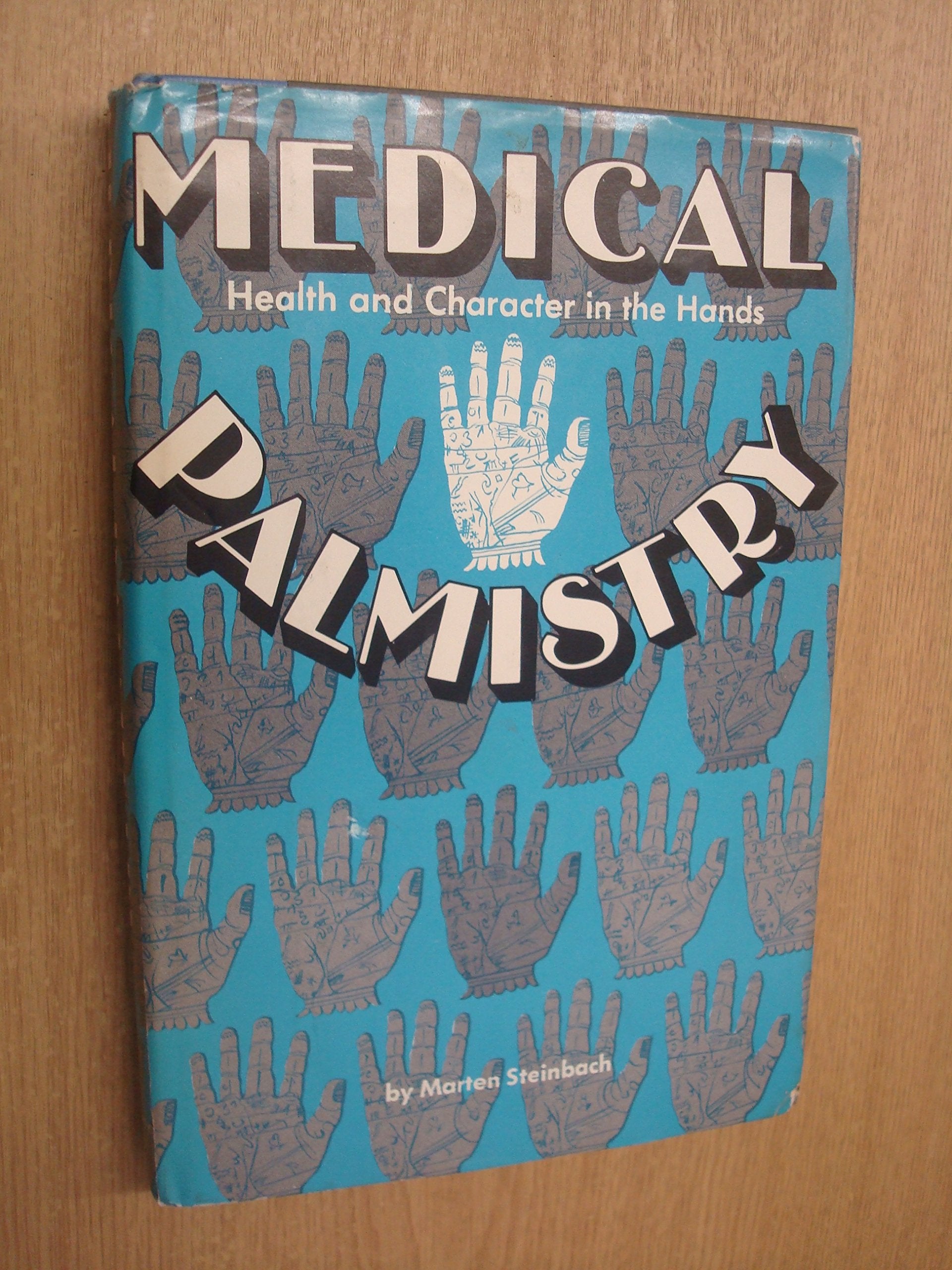 Medical Palmistry: Health And Character In The Hand,Used