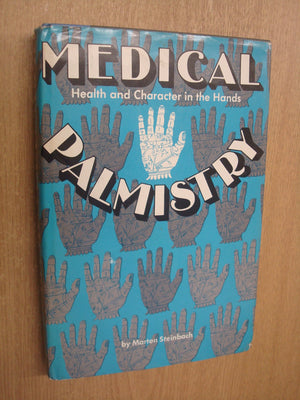 Medical Palmistry: Health And Character In The Hand,Used
