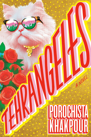Tehrangeles: A Novel,New