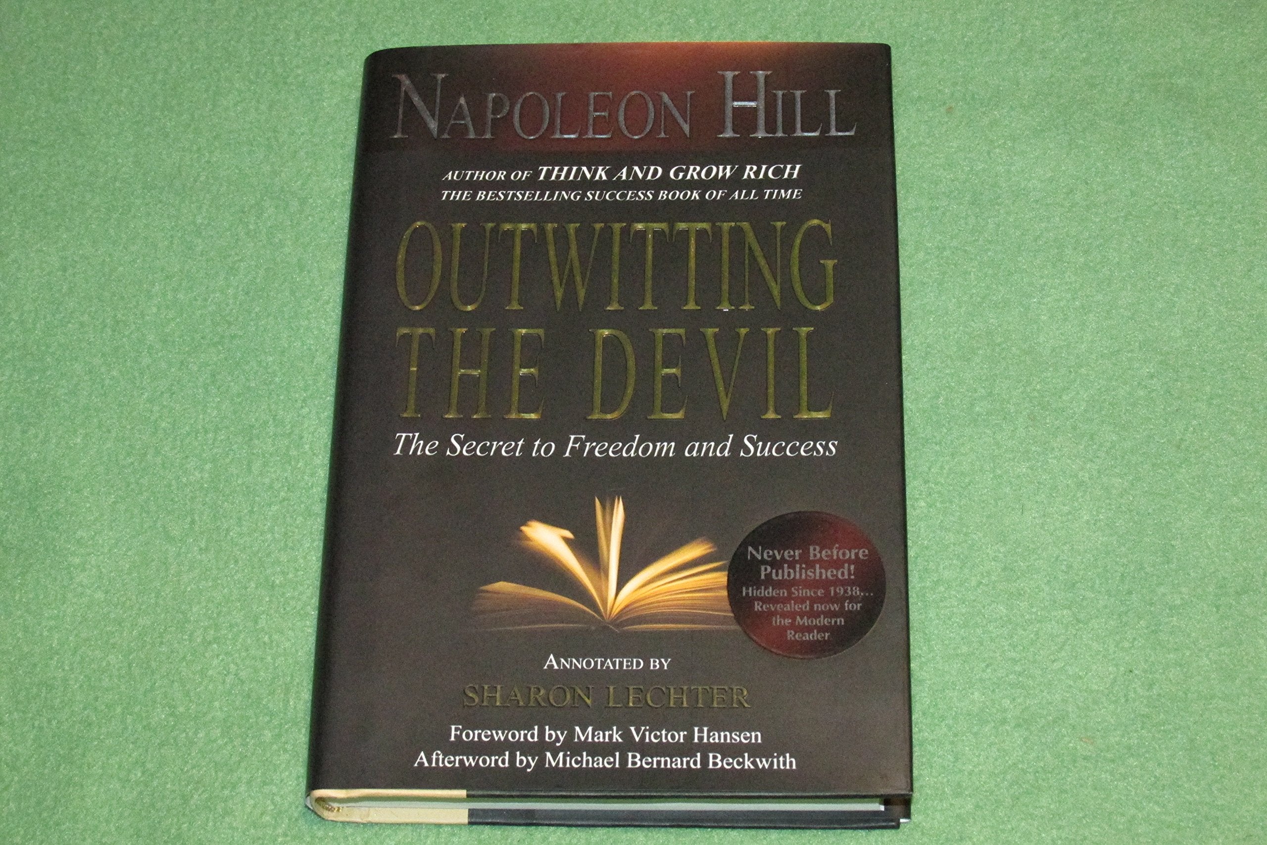 Outwitting The Devil: The Secret To Freedom And Success