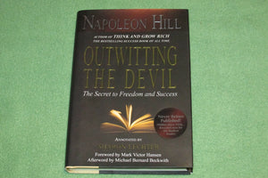 Outwitting The Devil: The Secret To Freedom And Success