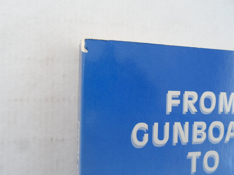 From Gunboats to Diplomacy: New U.S. Policies for Latin America,Used