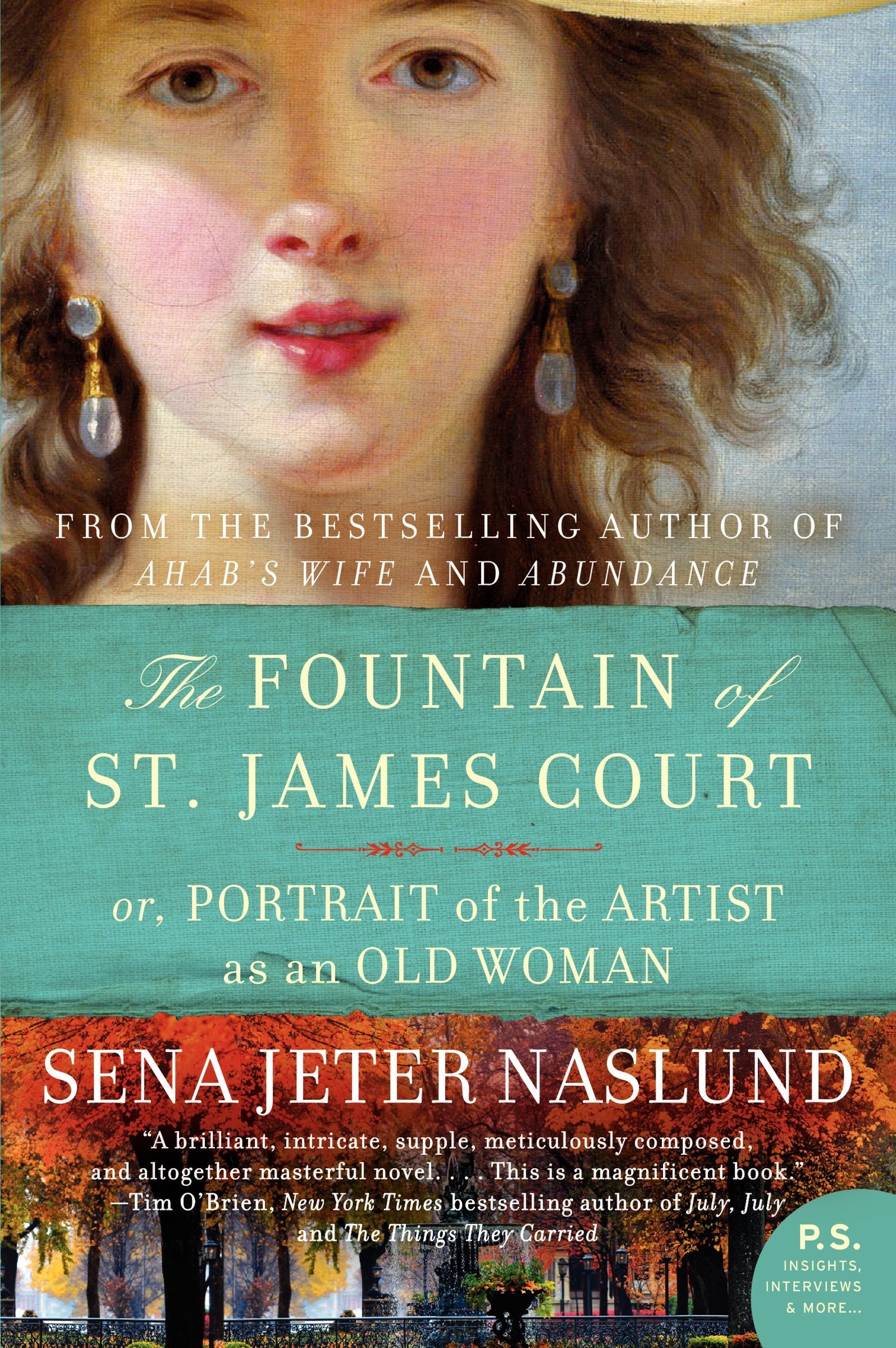 The Fountain of St. James Court; or, Portrait of the Artist as an Old Woman: A Novel,Used
